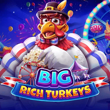 Big Rich Turkeys